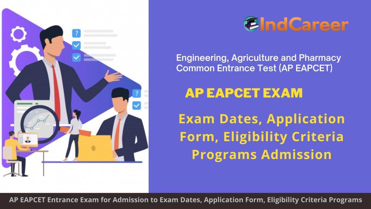 AP EAPCET 2024 Exam Dates, Application Form, Eligibility Criteria