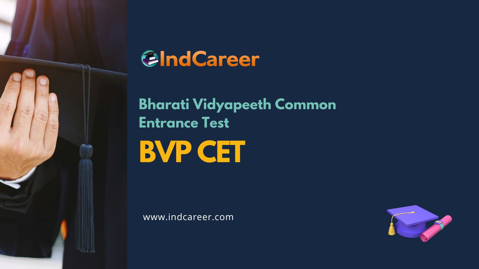 BVP CET 2024 Exam Dates, Application Form, Eligibility Criteria