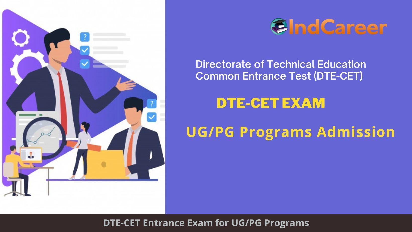 DTE CET UG PG Exam Goa announces Exam Dates Application Form