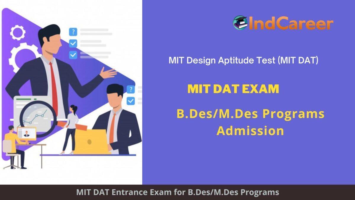 MIT DAT 2024 Exam Date (07 Apr), Registration Started IndCareer