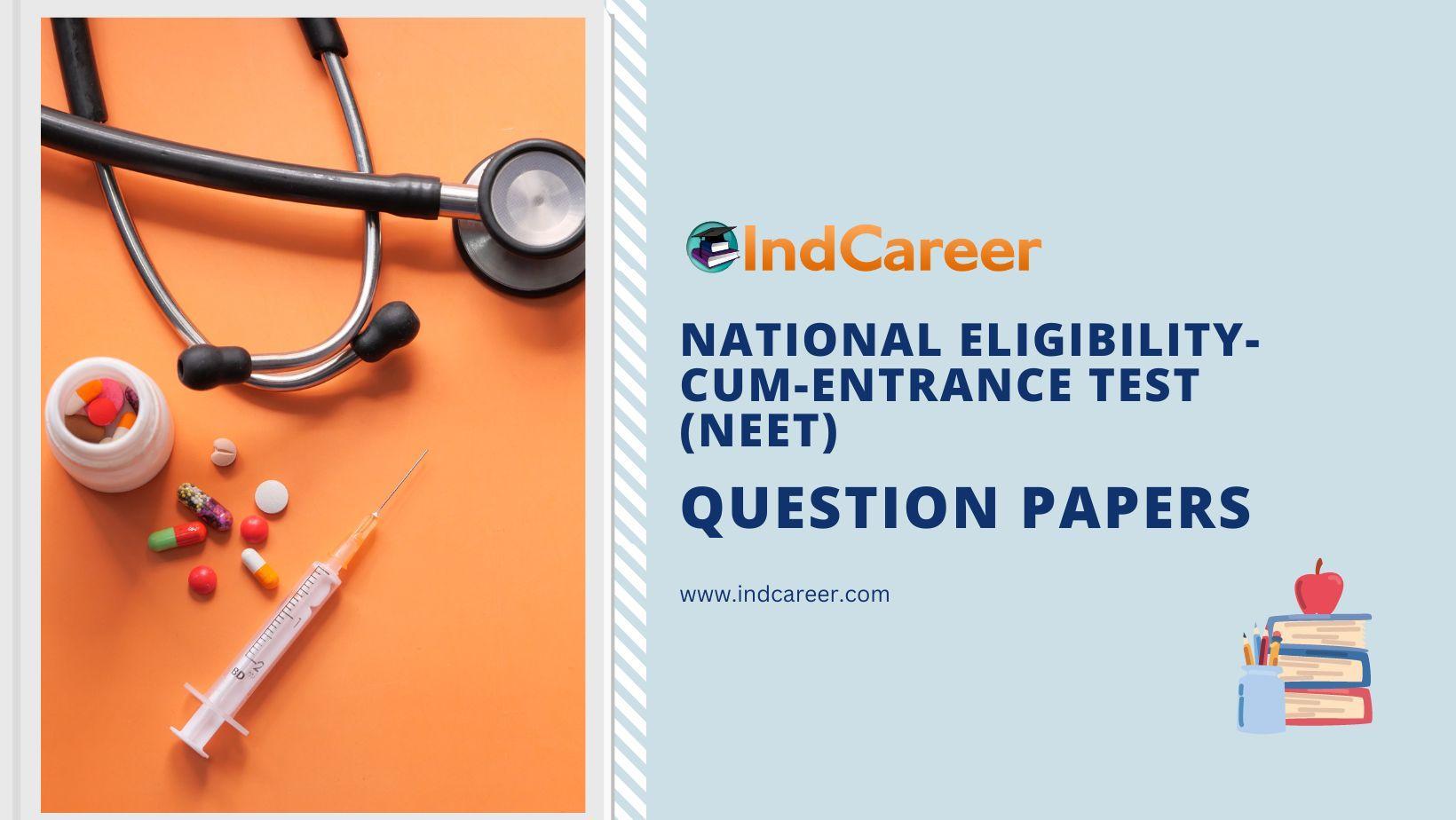 NEET Question Papers IndCareer