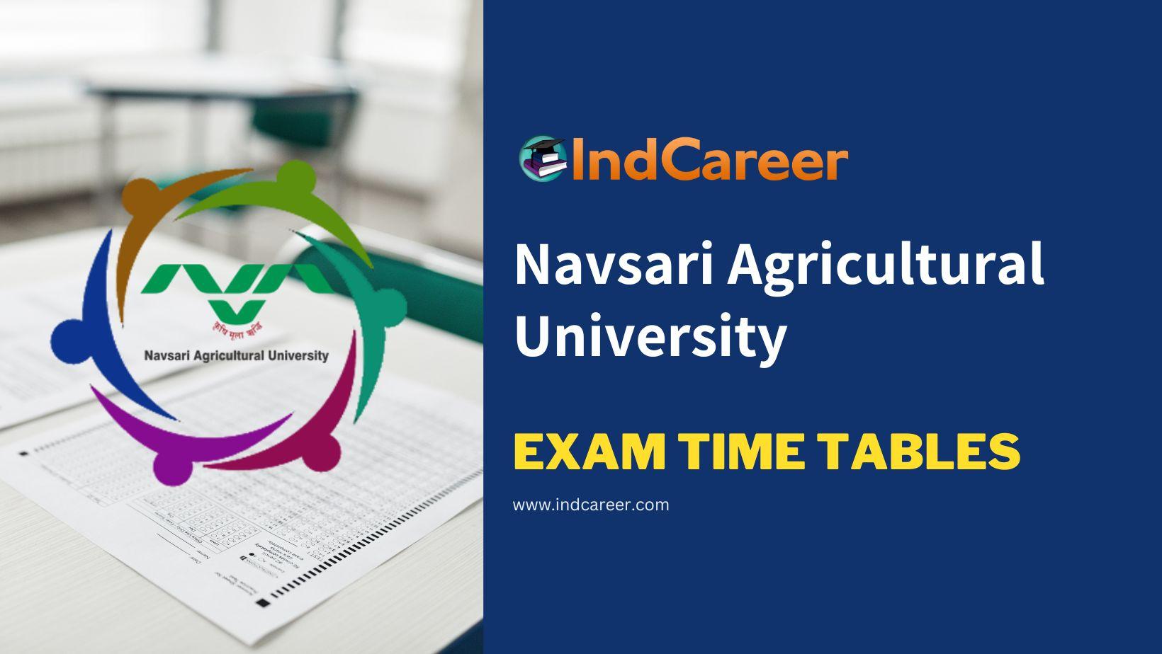 Navsari Agricultural University (NAU) Exam Time Tables IndCareer