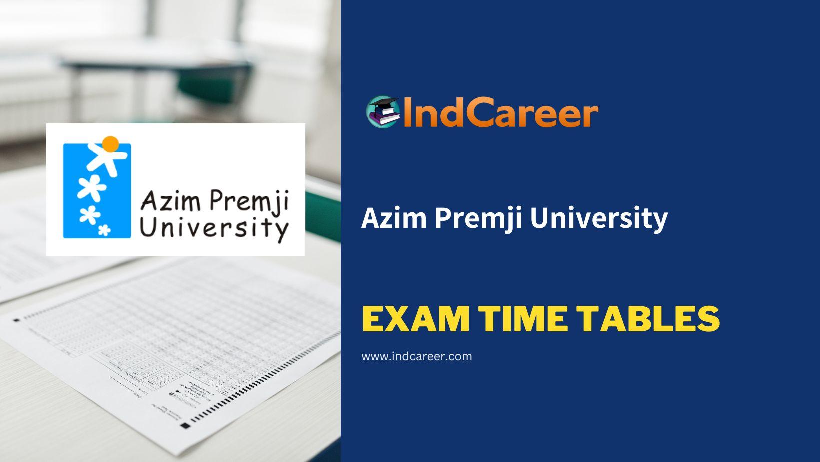 Azim Premji University Exam Time Tables IndCareer