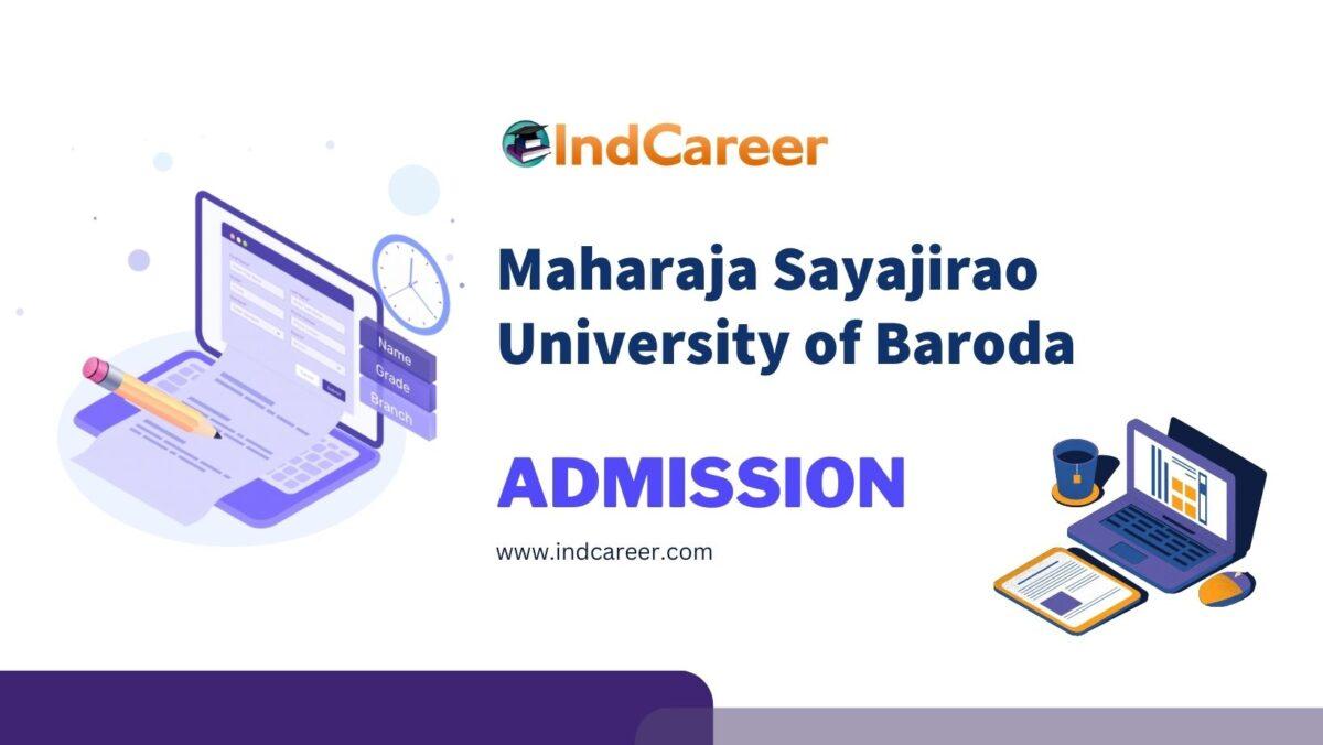 Maharaja Sayajirao University of Baroda Admission Details Eligibility