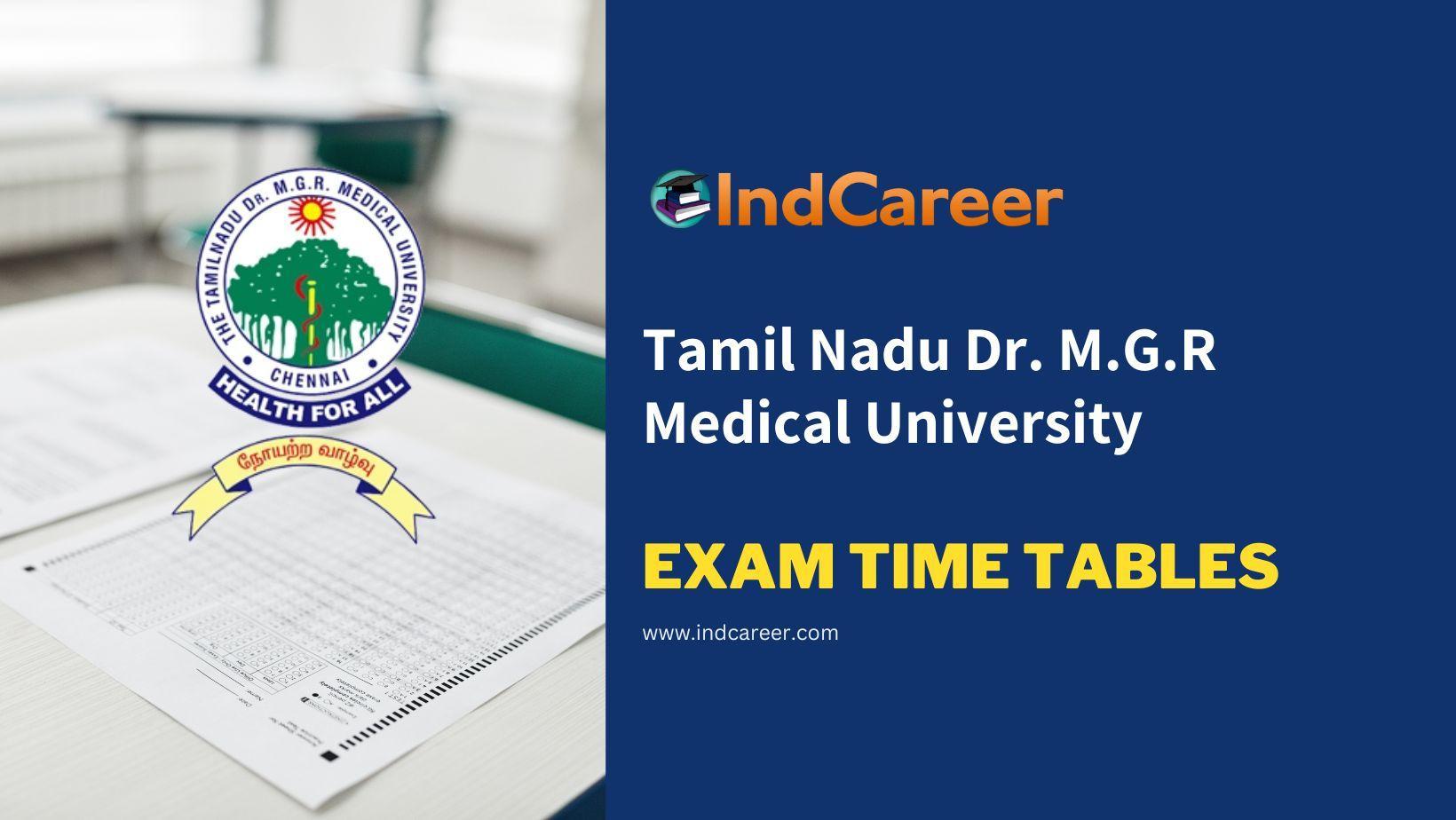 tamil-nadu-dr-m-g-r-medical-university-tnmgrmu-exam-time-tables