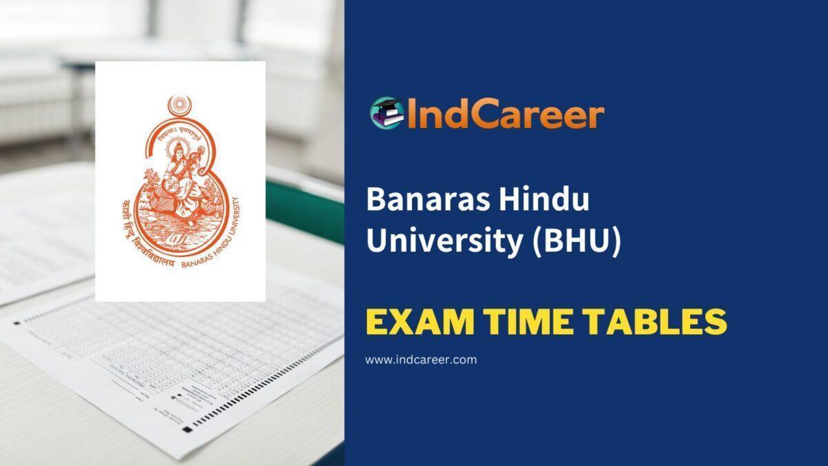 Banaras Hindu University BHU Exam Time Tables IndCareer