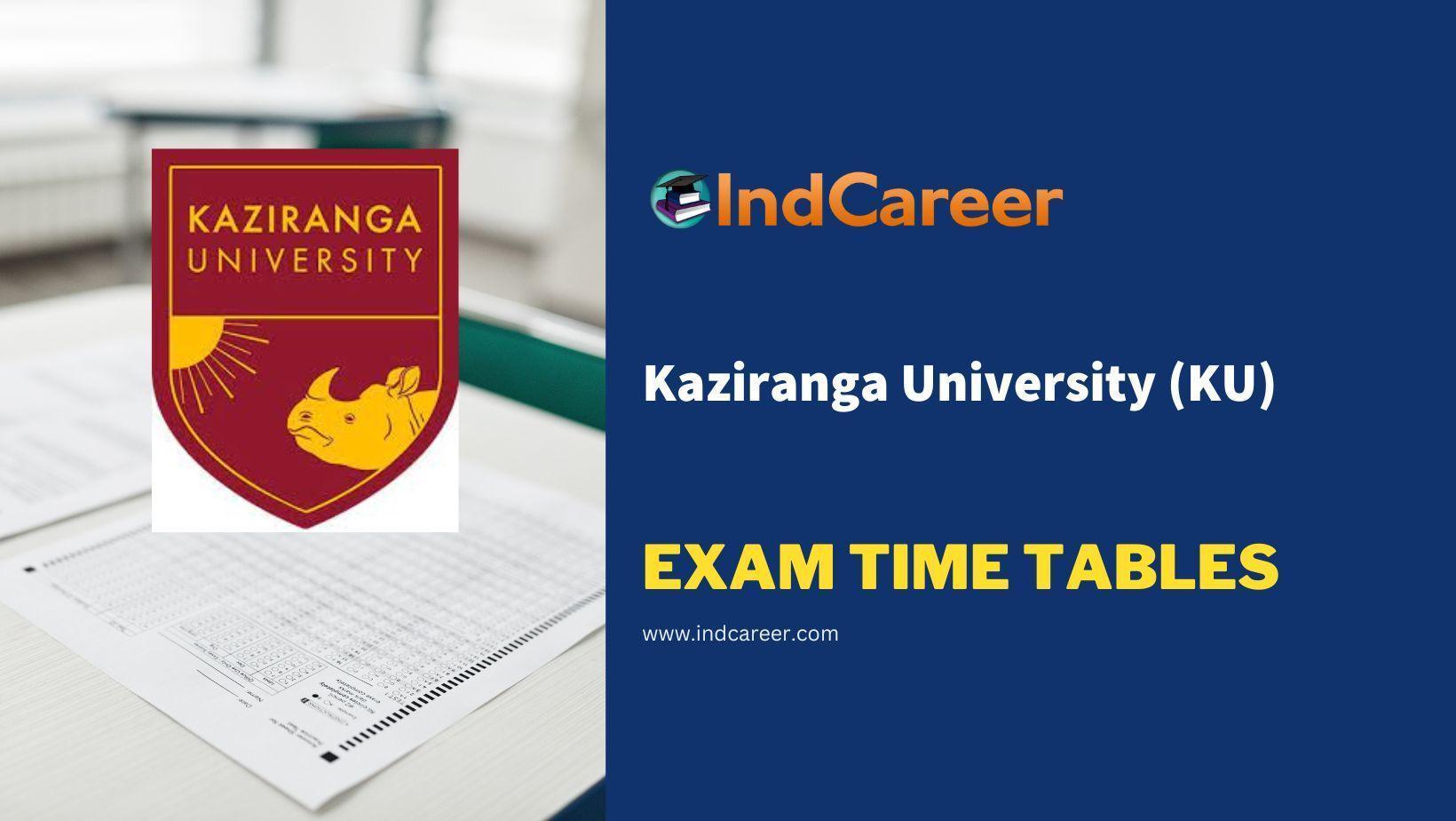 Kaziranga University (KU) Exam Time Tables IndCareer