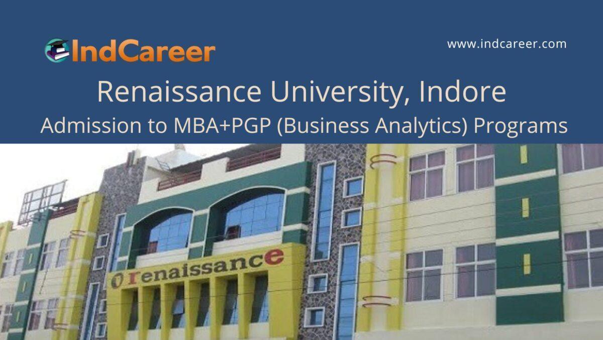 Renaissance University, Indore MBA+PGP (Business Analytics) Admission