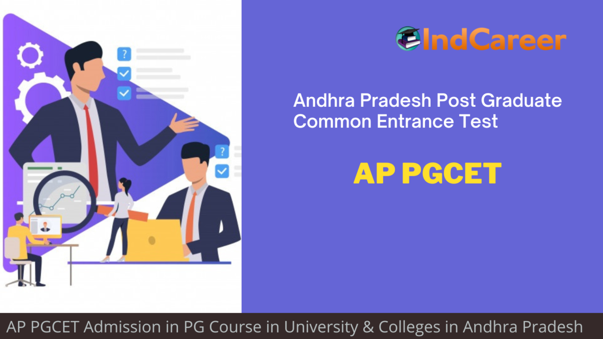 AP PGCET 2024 Exam Date, Syllabus, Registration IndCareer