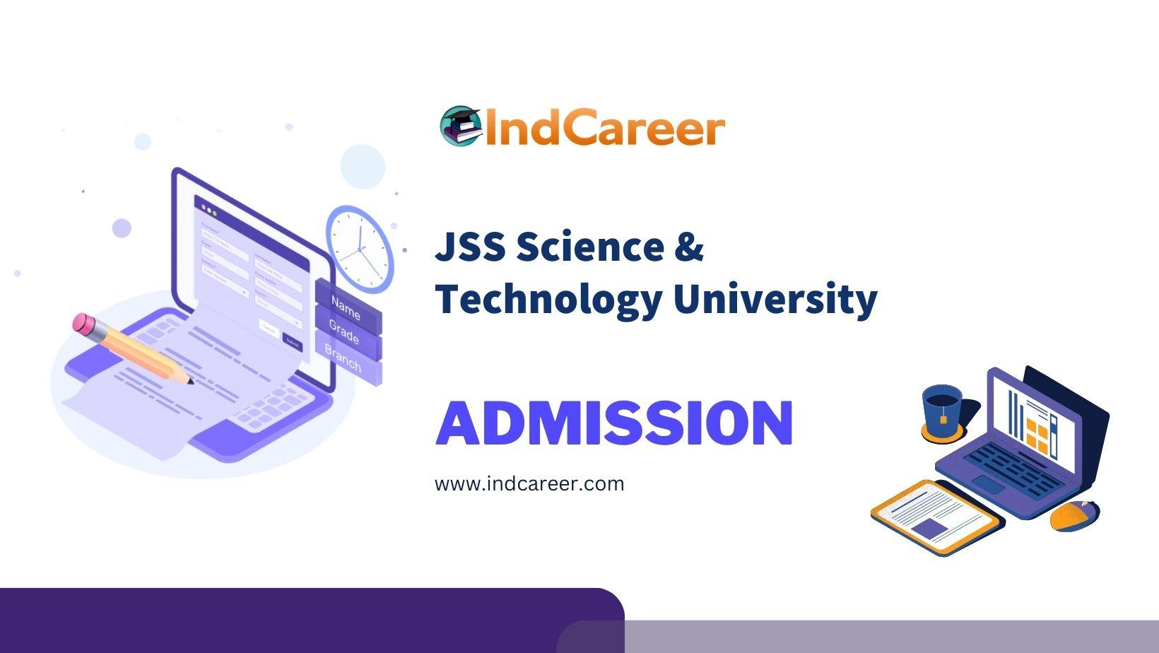 JSS Science & Technology University Admission Details: Eligibility ...