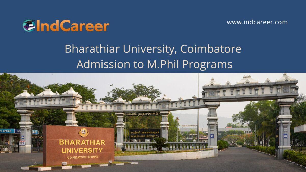 Bharathiar University, Coimbatore announces Admission to  M.Phil Programs