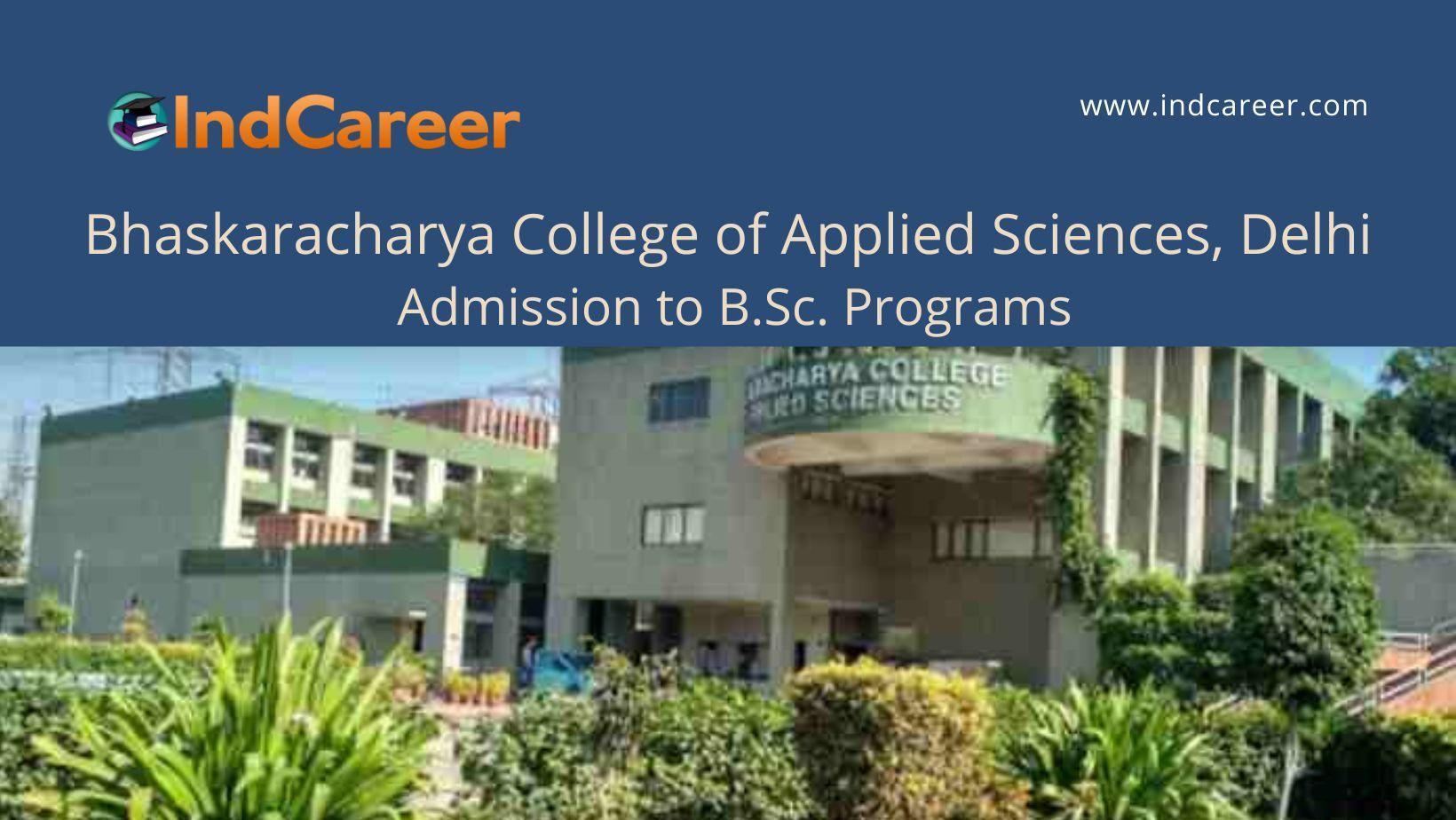 Bhaskaracharya College of Applied Sciences B.Sc.(Hons.) Admission ...