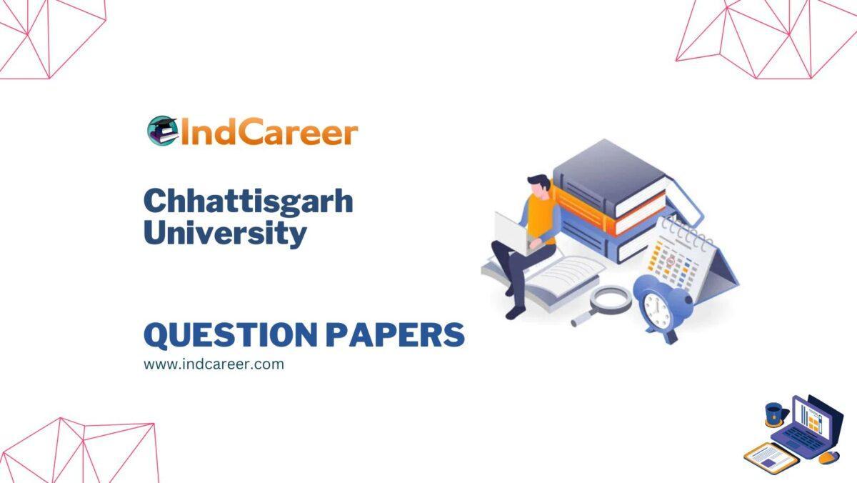 Chhattisgarh University Question Papers - IndCareer