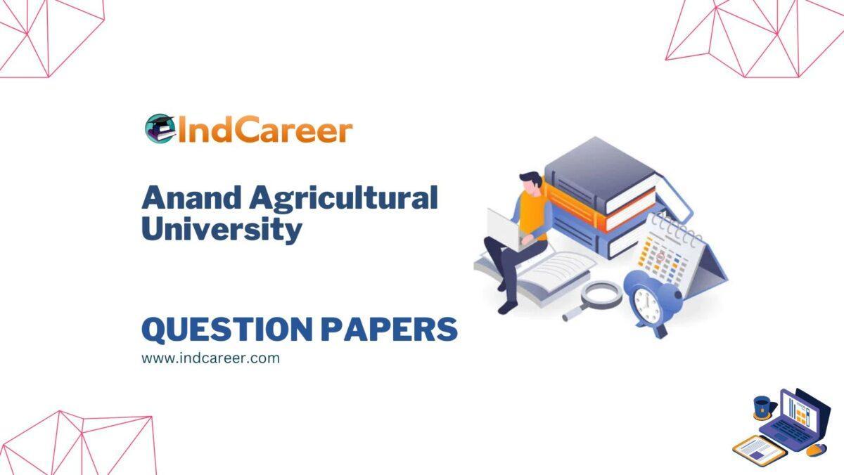 Anand Agricultural University (AAU) Question Papers - IndCareer