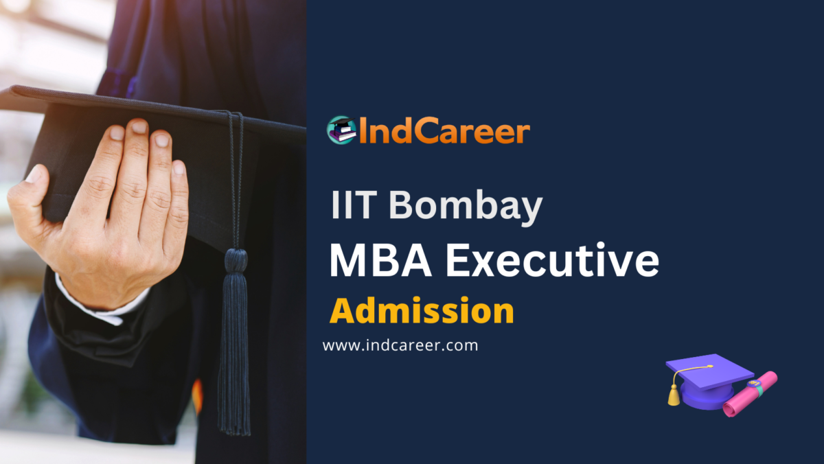 IIT Bombay MBA Executive Admission - IndCareer