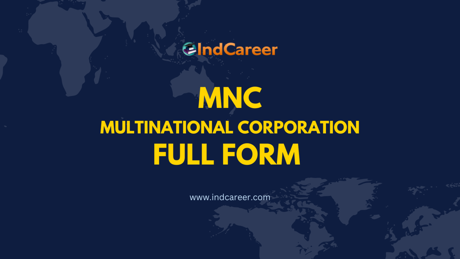 mnc-full-form-what-is-the-full-form-of-mnc-indcareer