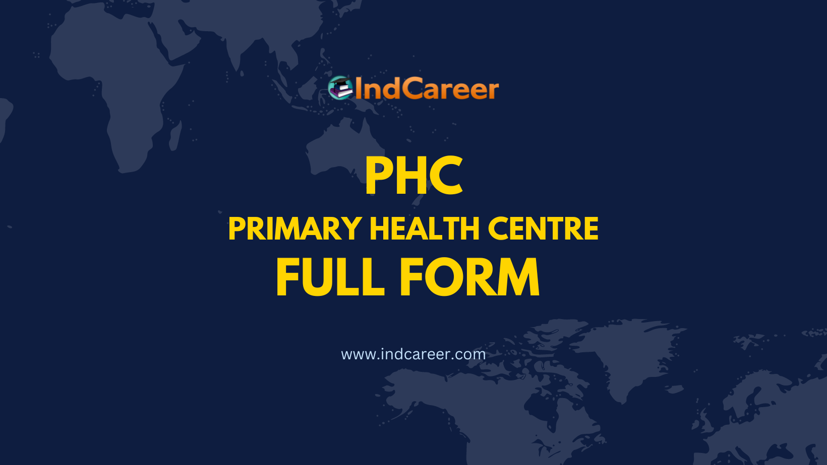 PHC Full form- What is the Full Form of PHC? - IndCareer