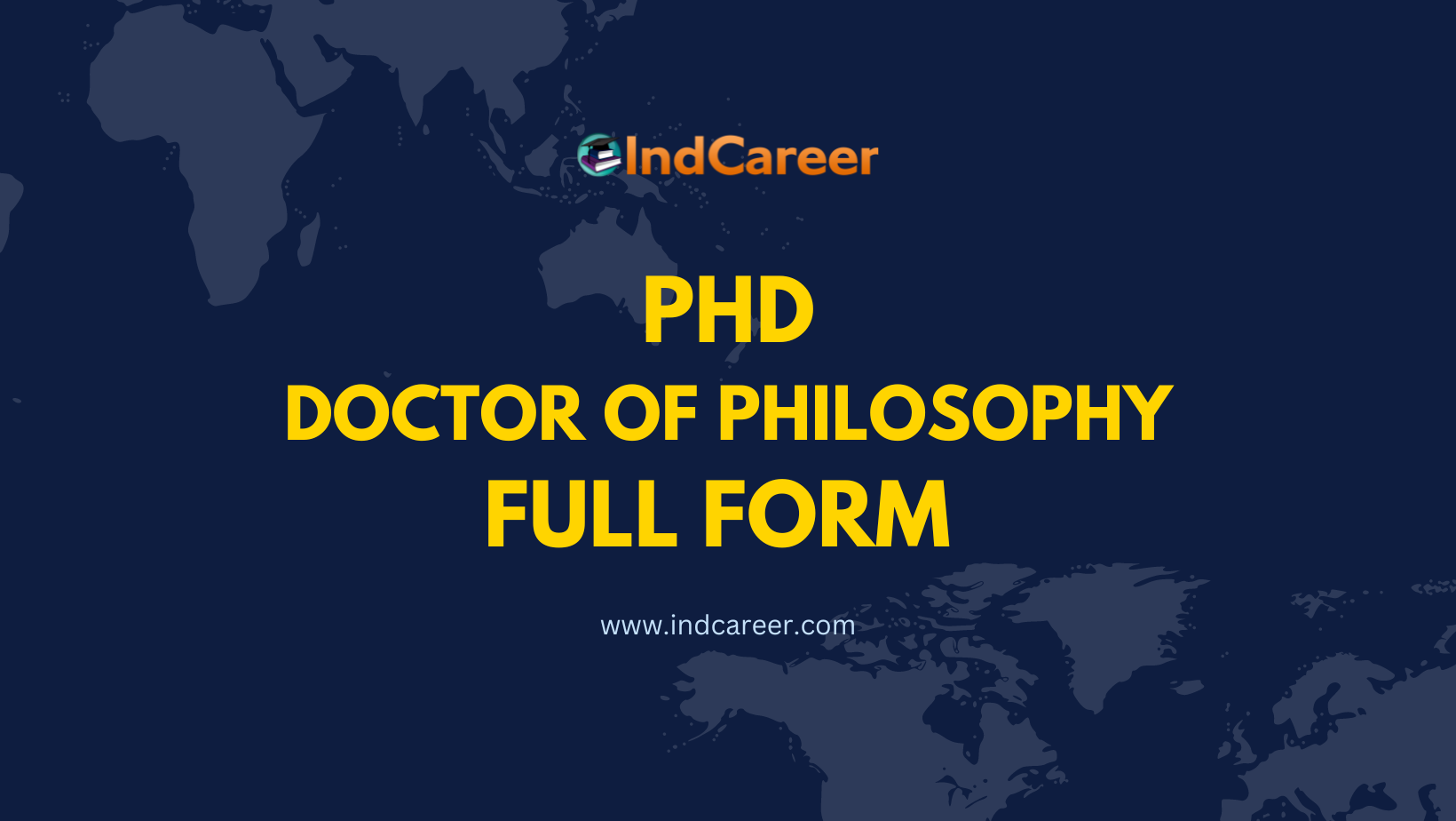 PhD Full Form - What is the Full Form of PhD? - IndCareer