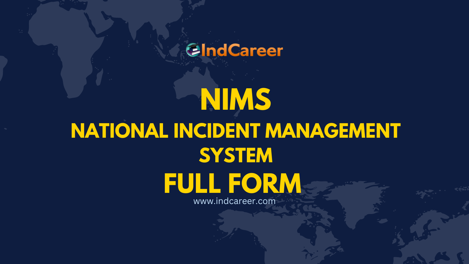 NIMS Full Form - What is the Full Form of NIMS? - IndCareer