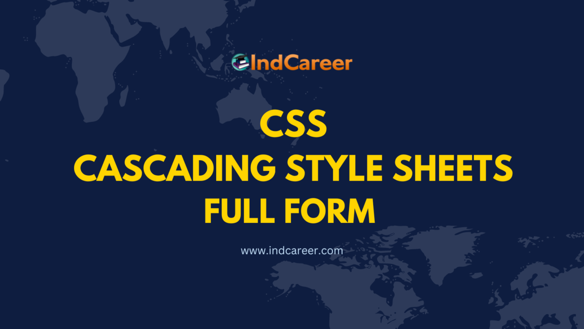 css-full-form-what-is-full-form-of-css-indcareer