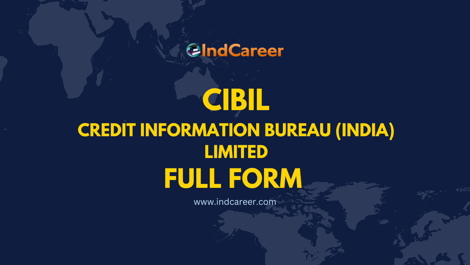 cibil-full-form-what-is-full-form-of-cibil-indcareer