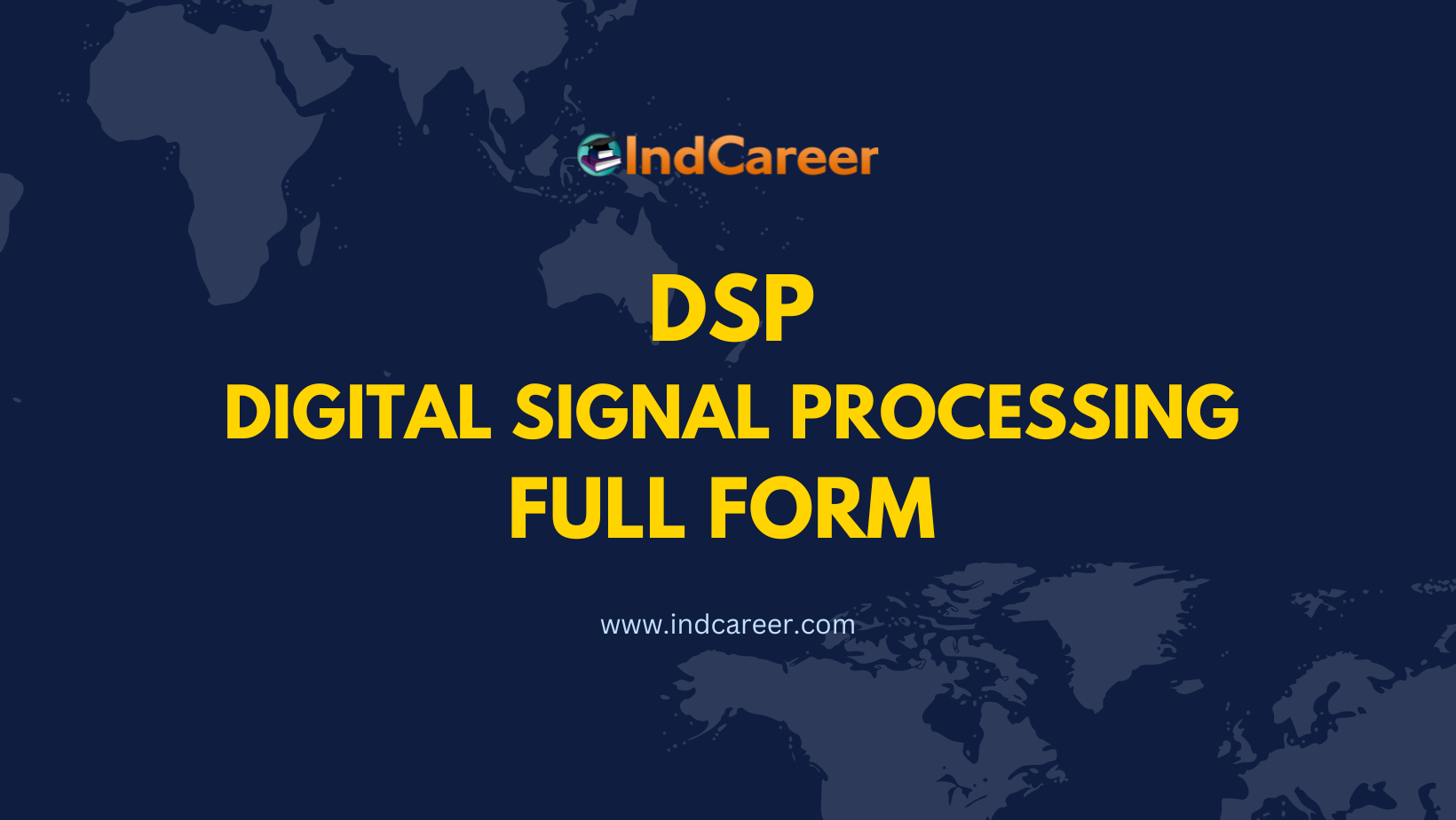 dsp-full-form-what-is-the-full-form-of-dsp-indcareer