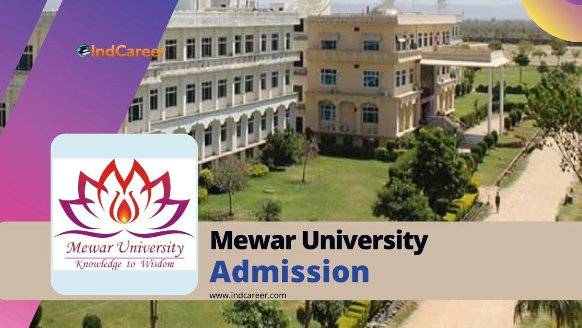 Mewar University Admission Details Eligibility Dates