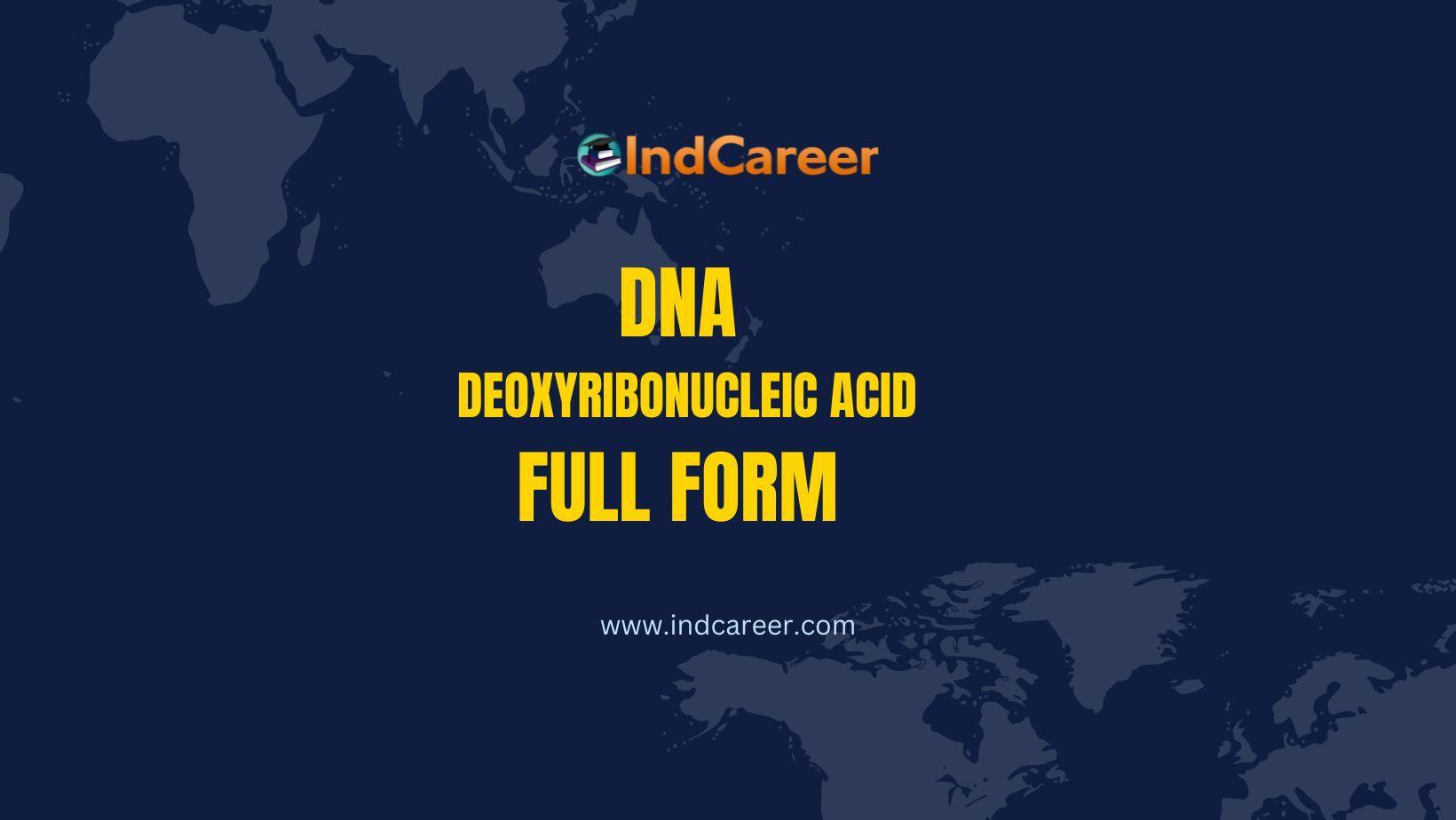 dna-full-form-what-is-the-full-form-of-dna-indcareer