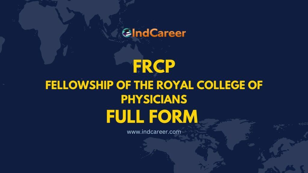 frcp-full-form-what-is-the-full-form-of-frcp-indcareer