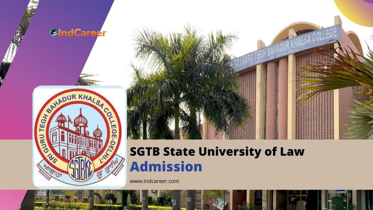 Sri Guru Teg Bahadur State University of Law Admission Details: Eligibility, Dates, Application, Fees