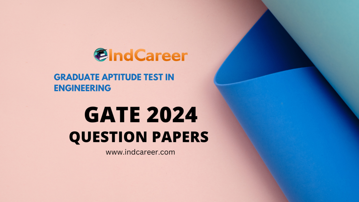 GATE 2024 Question Papers IndCareer