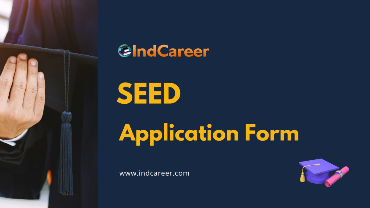 SEED 2024 Application Form IndCareer