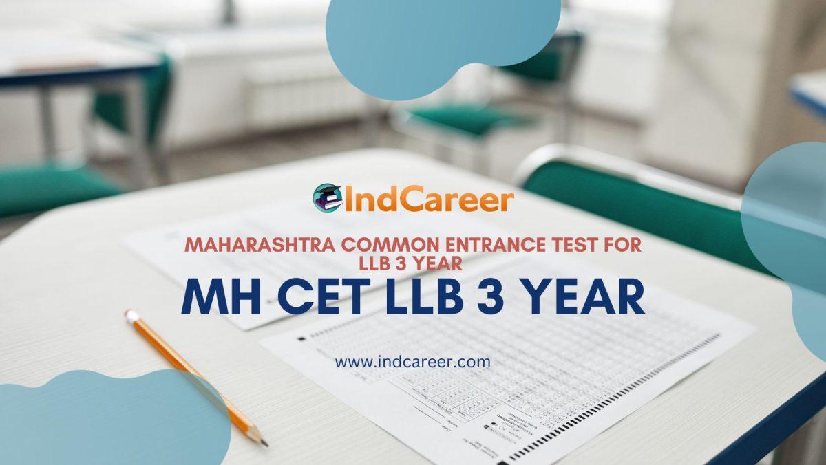 MH CET LLB 3 Year 2024 Result (Soon), Answer Key (available) IndCareer