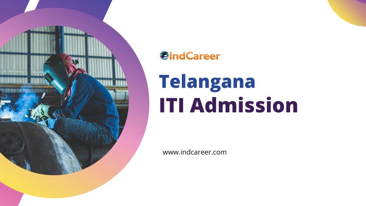 Telangana ITI Admission: iti.telangana.gov.in - IndCareer