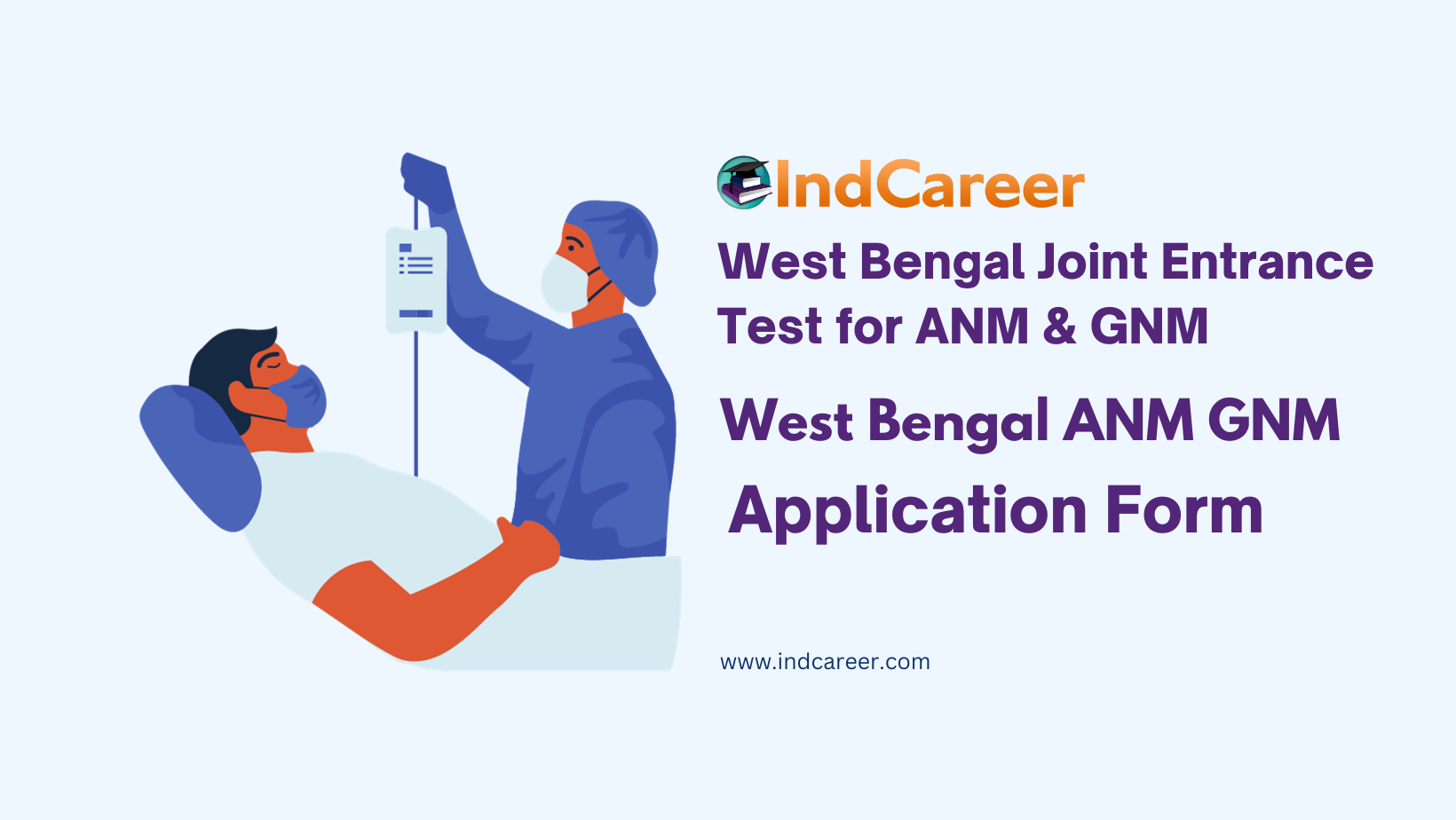 West Bengal ANM GNM Application Form 2024 wbjeeb.nic.in IndCareer