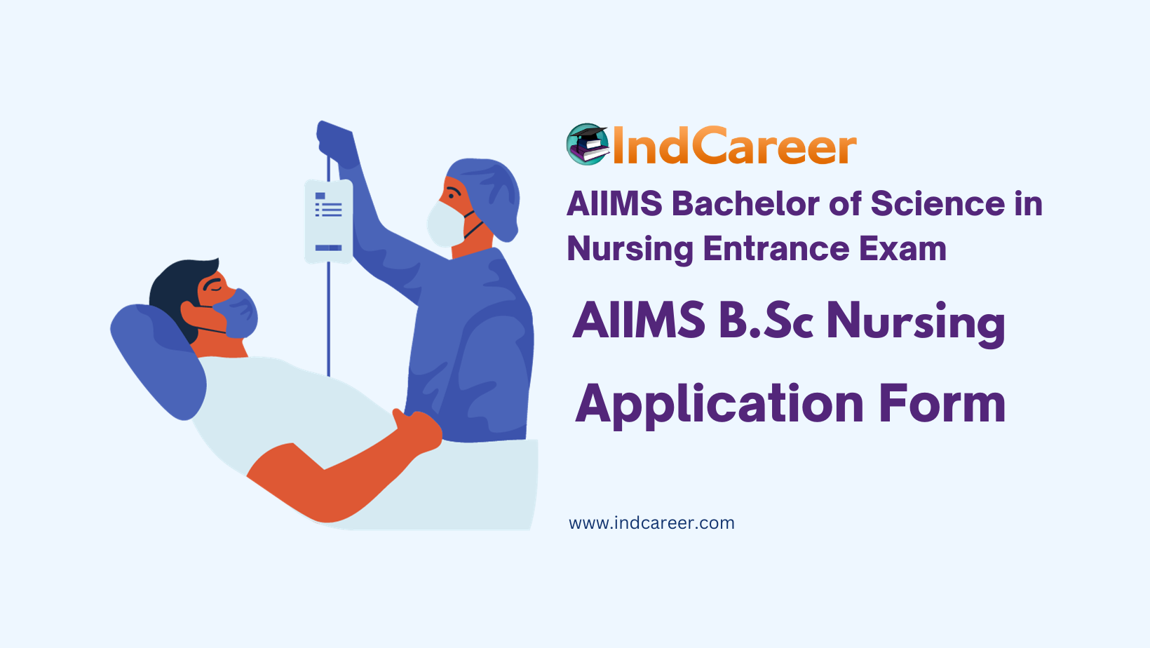 AIIMS Nursing 2024 Application Form IndCareer