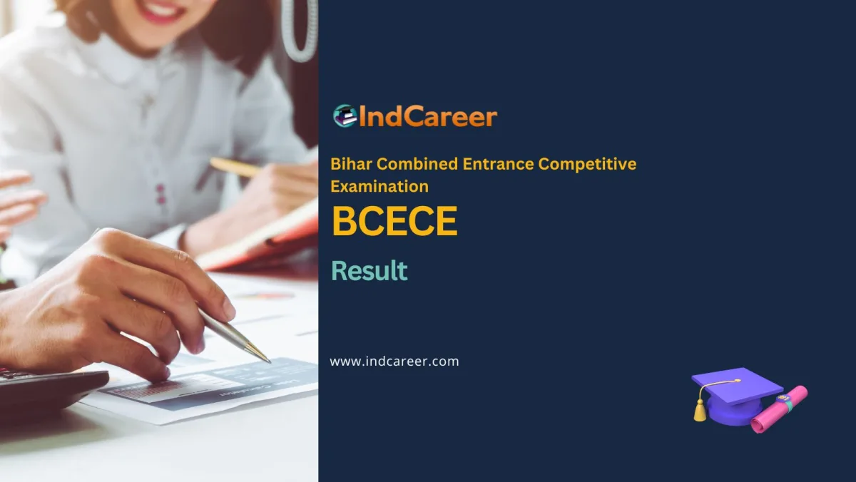 BCECE Result 2024 Check at bceceboard.bihar.gov.in IndCareer