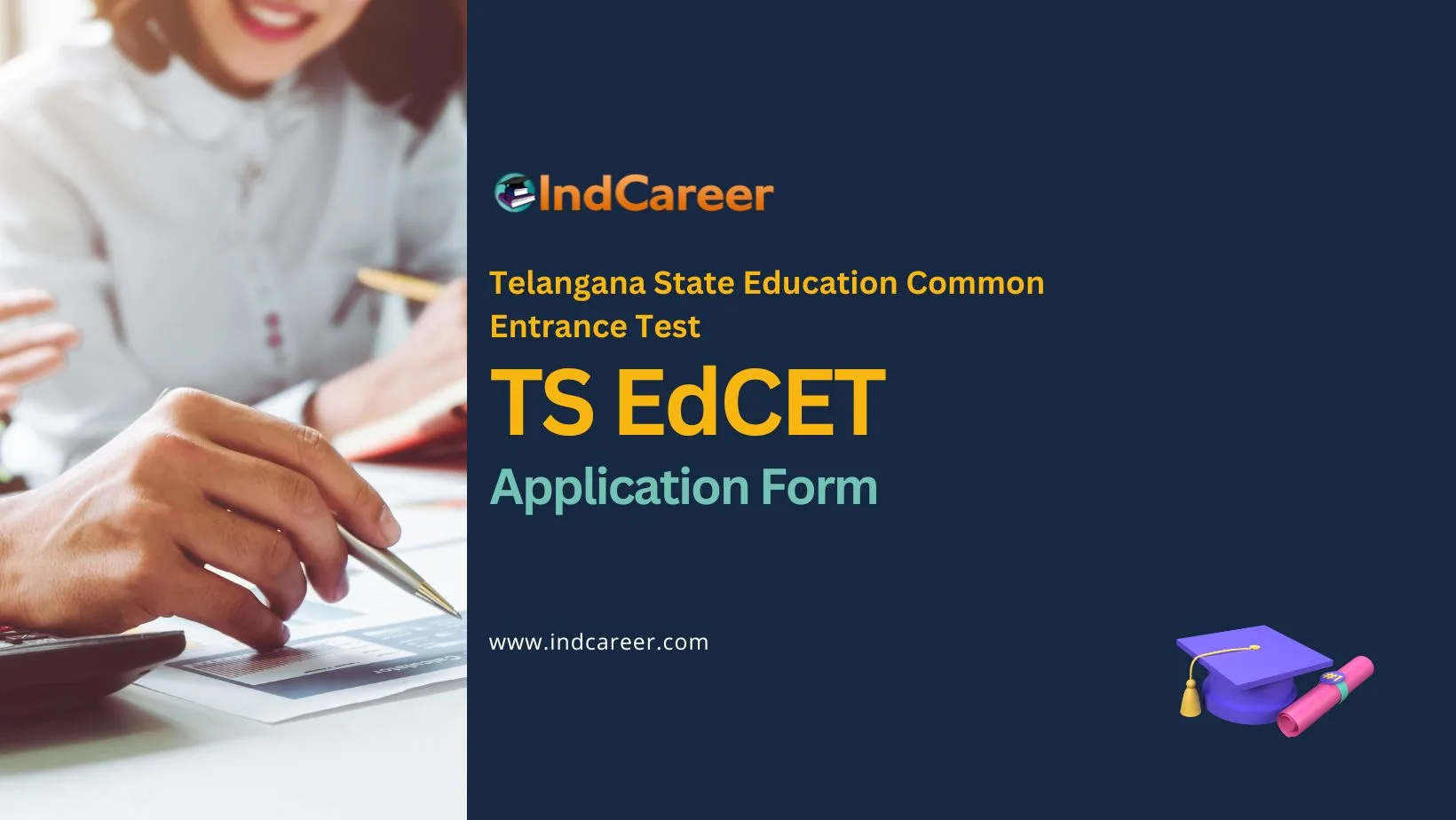 TS EdCET 2024 Application Form Apply at edcet.tsche.ac.in IndCareer