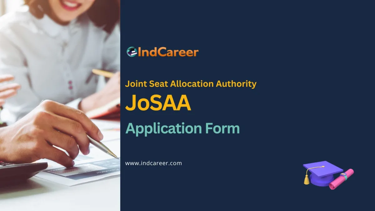 JoSAA 2024 Application Form, Registration IndCareer