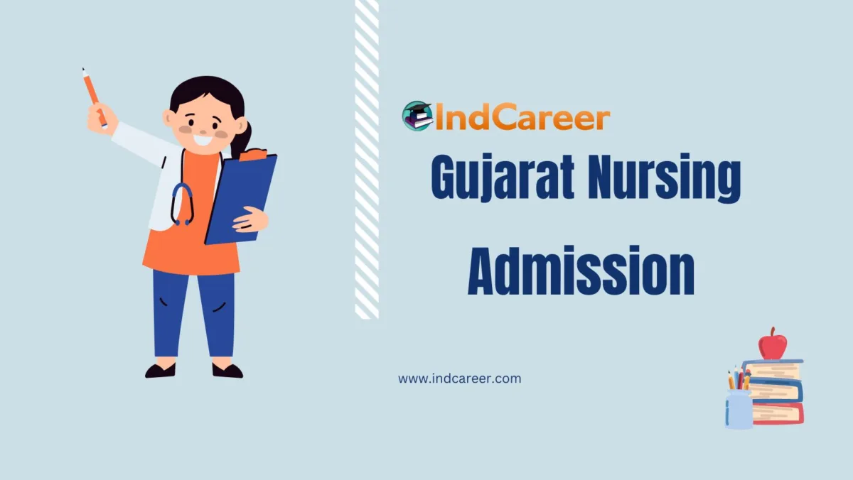 Gujarat B.Sc Nursing, ANM, GNM, Paramedical Admission