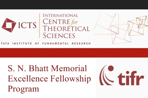 ICTS – S.N Bhatt Memorial Excellence Fellowship Program 2019