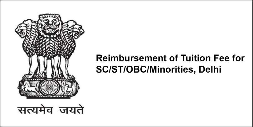 Reimbursement of Tuition Fee for SC/ST/OBC/Minority Students , Delhi