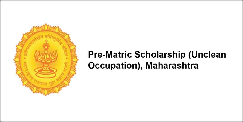Pre-Matric Scholarship (Unclean Occupation), Maharashtra