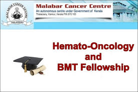Malabar Cancer Centre Hemato-Oncology & BMT Fellowship