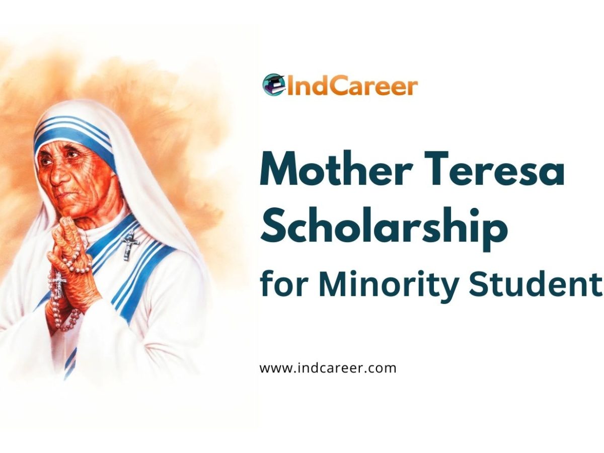 Mother Teresa Scholarship for Minority Students: Dates, Eligibility, and Application Process