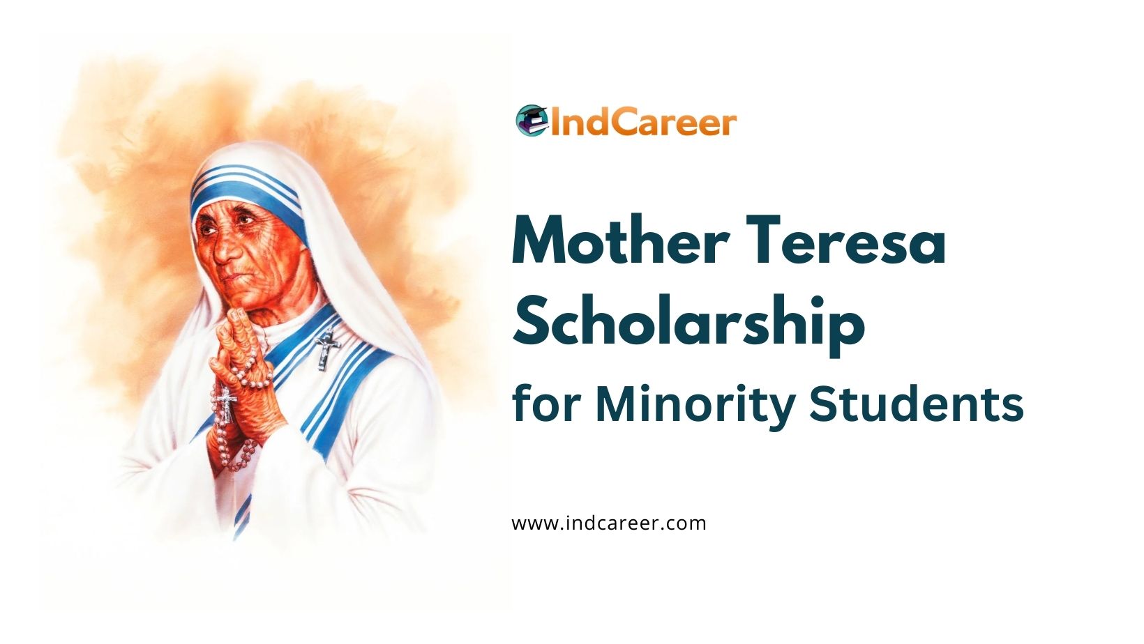Mother Teresa Scholarship for Minority Students: Dates, Eligibility, and Application Process