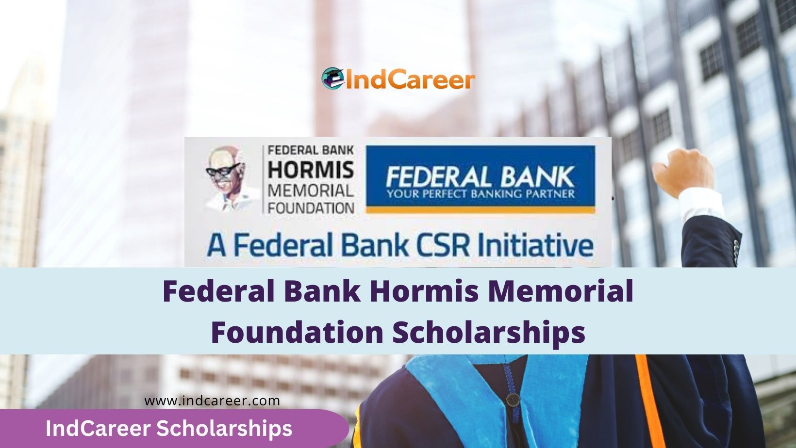 Federal Bank Hormis Memorial Foundation Scholarships 2023: Application Form, Dates