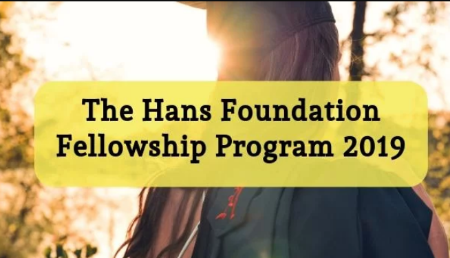 Hans Foundation Fellowship Program 2019 Notification