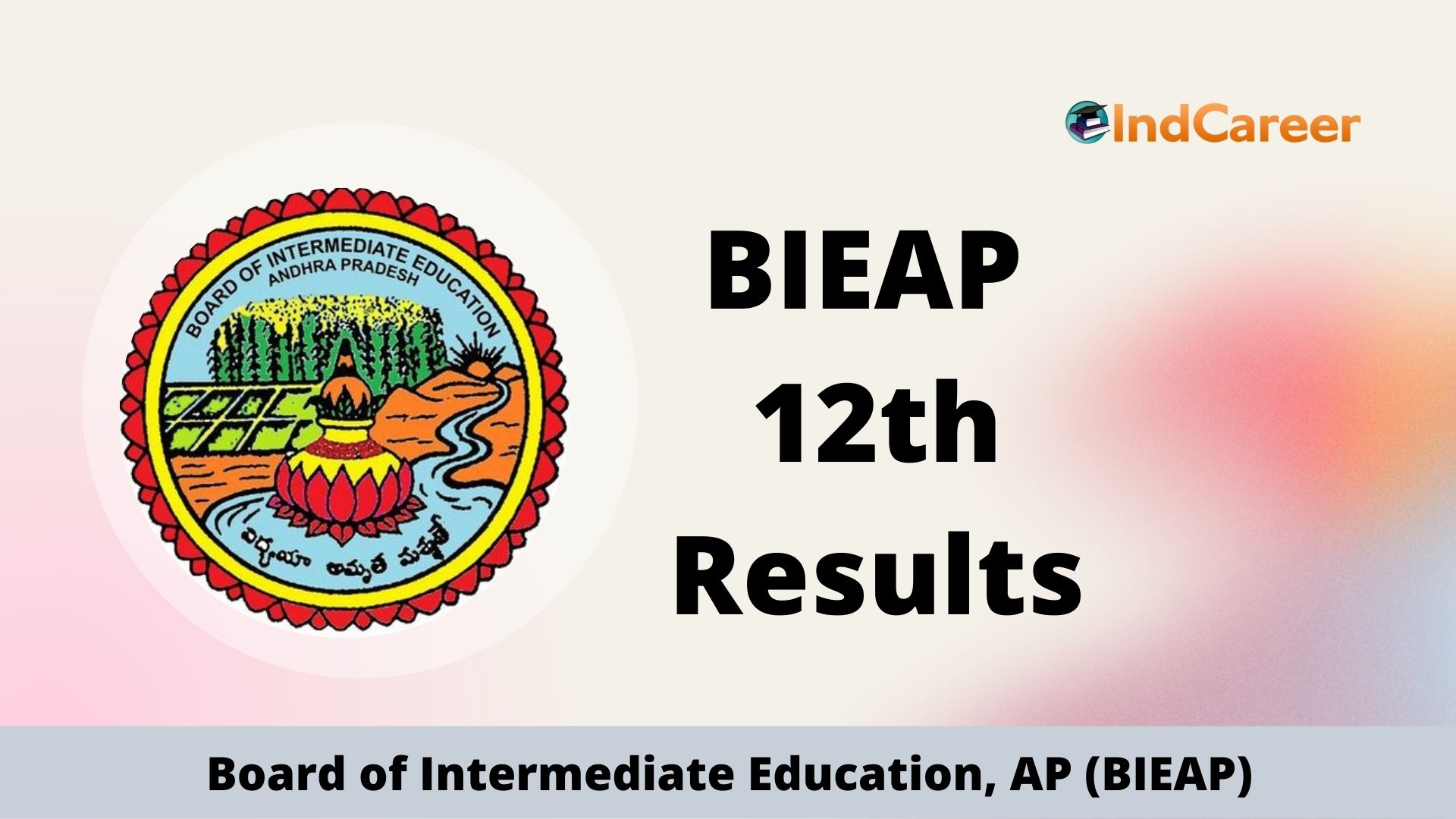 BIEAP AP Intermediate Results, Andhra Pradesh Board 12th Results