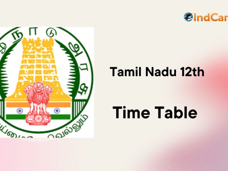 Tamil Nadu 12th Time Table 2020- Board Exam